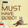 Cover of: I must have Bobo
