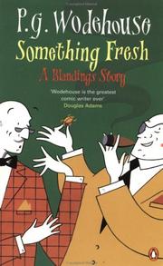 Cover of: Something Fresh by P. G. Wodehouse
