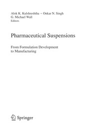 Cover of: Pharmaceutical suspensions: from formulation development to manufacturing