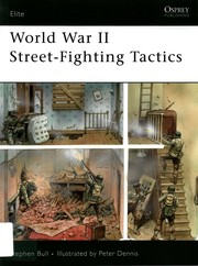 Cover of: World War II street-fighting tactics by Stephen Bull