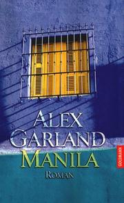 Cover of: Manila. by Alex Garland