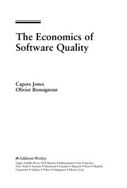 The economics of software quality by Capers Jones