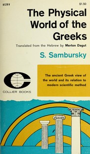 Cover of: The physical world of the Greeks by Samuel Sambursky