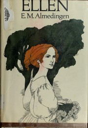 Cover of: Ellen (Ellen Sarah Southee de Poltoratzky, 1819-1908) by E. M. Almedingen