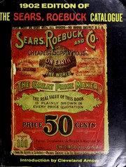 Cover of: The 1902 edition of the Sears Roebuck catalogue.