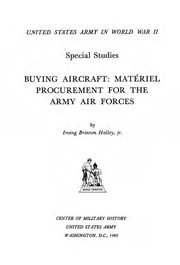 Cover of: Buying Aircraft: Matériel Procurement For The Army Air Forces