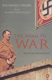 Cover of: The Road to War by Richard Overy, Andrew Wheatcroft
