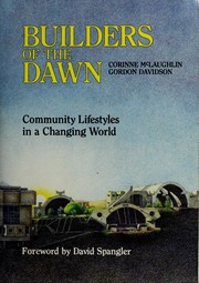 Cover of: Builders of the dawn by Corinne McLaughlin