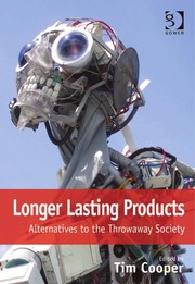 Cover of: Longer lasting products by Tim Cooper
