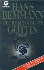 Cover of: Die beschädigte Göttin by Hans Bemmann