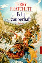 Cover of: Echt zauberhaft. Ein Roman von der bizarren Scheibenwelt. by Terry Pratchett