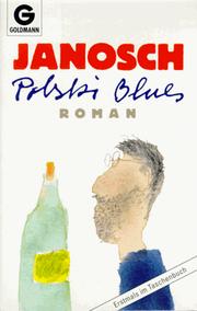 Cover of: Polski Blues. Roman. by Janosch, Janosch