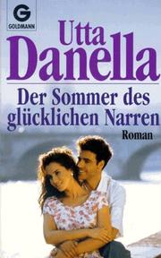 Cover of: Der Sommer des glücklichen Narren. Roman.