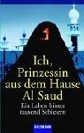 Cover of: Ich Prinzessin Aus Dem Hause AI Saud