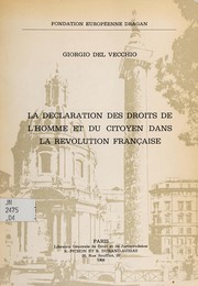 Cover of: La Déclaration des droits de l'homme et du citoyen dans la Révolution française. by Giorgio Del Vecchio