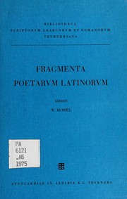 Cover of: Fragmenta poetarum Latinorum epicorum et lyricorum praeter Ennium et Lucilium