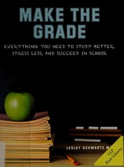 Cover of: Make the grade by Lesley Schwartz Martin