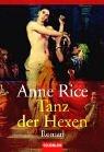 Cover of: Tanz der Hexen. by Anne Rice