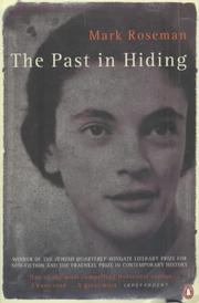 Cover of: The Past in Hiding by Mark Roseman, Mark Roseman