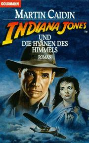 Cover of: Indiana Jones und die Hyänen des Himmels.