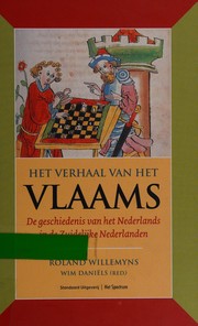 Cover of: Het verhaal van het Vlaams by Roland Willemyns