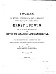 Die geschichtlichen Grundlagen des bürgerlichen Rechts im Grossherzogtum Hessen .. by Arthur B. Schmidt