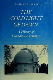 Cover of: The cold light of dawn by Richard A. Jarrell