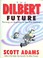 Cover of: The Dilbert future
