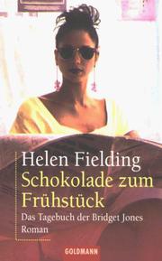 Cover of: Schokolade Zum Fruhstuck by Helen Fielding