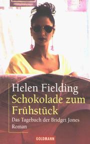 Cover of: Schokolade Zum Fruhstuck by Helen Fielding, Helen Fielding, Helen Fielding