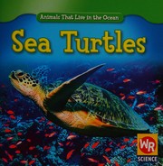 Cover of: Sea turtles by Valerie Weber