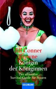 Cover of: Königin der Königinnen. Der ultimative Survival- Guide für Frauen.