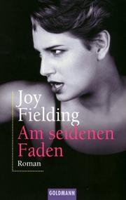 Cover of: Am seidenen Faden. Sonderausgabe. by Joy Fielding