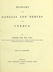 Cover of: Memoirs on the ganglia and nerves of the uterus.