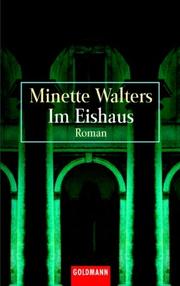 Cover of: Im Eishaus. Sonderausgabe. by Minette Walters