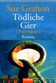 Cover of: Tödliche Gier. (P wie Panik).