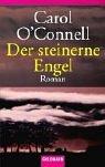 Cover of: Der steinerne Engel. by Carol OConnell