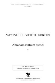 Cover of: Ṿayṭshepl shṭeṭl dBriṭn by Abraham Nahum Stencl