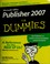 Cover of: Microsoft Office Publisher 2007 for dummies