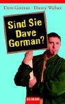 Cover of: Sind Sie Dave Gorman? by Dave Gorman, Danny Wallace