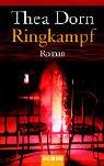 Cover of: Ringkampf. by Thea Dorn