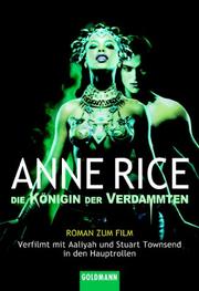 Cover of: Die Königin der Verdammten. Buch zum Film. Roman.