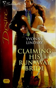 Cover of: CLAIMING HIS RUNAWAY BRIDE by Yvonne Lindsay