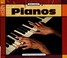 Cover of: Pianos