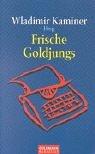 Cover of: Frische Goldjungs. Storys. by Wladimir Kaminer