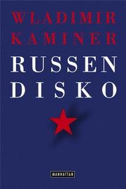 Cover of: Russendisko by Wladimir Kaminer