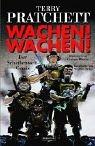 Cover of: Wachen. Wachen. Ein Scheibenwelt- Comic. by Terry Pratchett, Stephen Briggs, Graham Higgins