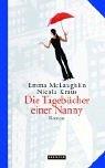 Cover of: Die Tagebücher einer Nanny. by Emma McLaughlin, Nicola Kraus