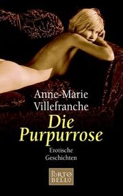 Cover of: Die Purpurrose. Erotische Geschichten.