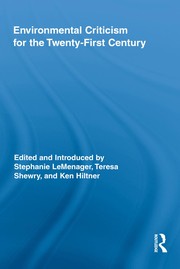Cover of: Environmental criticism for the twenty-first century by Stephanie LeMenager